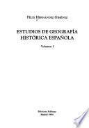Estudios de geografía histórica española