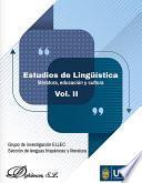 Estudios de lingüística: literatura, educación y cultura. Vol. II