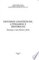 Estudios lingüísticos, literarios e históricos