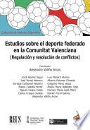 Estudios sobre el deporte federado en la Comunitat valenciana