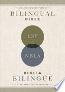 Esv/Nbla, Bilingual Bible, Softcover / Esv/Nbla, Biblia Bilingüe, Tapa Rústica