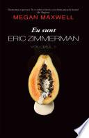 Eu sunt Eric Zimmerman - Editura Publisol