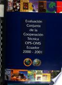 Evaluación conjunta de la cooperación técnica OPS-OMS Ecuador