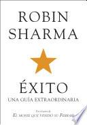 Éxito. Una guía extraordinaria