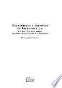 Extranjeros y enemigos en Iberoamérica