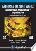 Fábricas de Software: Experiencias, Tecnologías y Organización. 2ª Ed.