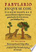 Fabulario en que se contienen fábulas y cuentos diferentes, algunos nuevos, y parte sacados de otros autores