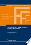 Fachlichkeit und Fachsprachlichkeit in varianten Kontexten