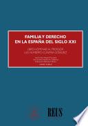Familia y Derecho en la España del siglo XXI