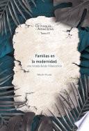 Familias en la modernidad: una mirada desde Villavicencio