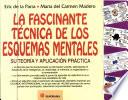 Fascinante técnica de los esquemas mentales, la