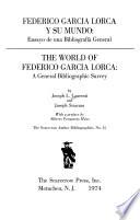 Federico García Lorca y su mundo: ensayo de una bibliografía general