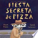 Fiesta secreta de pizza