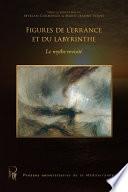 Figures de l'errance et du labyrinthe