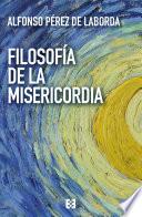 Filosofía de la misericordia