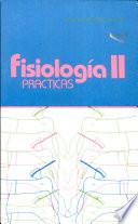 Fisiología II: Prácticas
