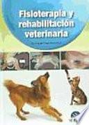 Fisioterapia y rehabilitación veterinaria
