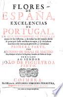 Flores de España, excelencias de Portugal ... Primera parte