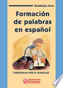 Formación de palabras en español