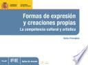 Formas de expresión y creaciones propias. La competencia cultural y artística