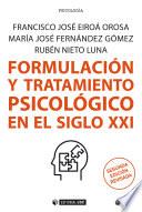 Formulación y tratamiento psicológico en el siglo XXI