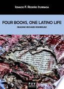 Four Books, One Latino Life