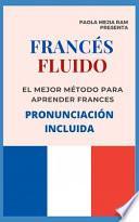 FRANCÉS FLUIDO trucos y tips de pronunciacion