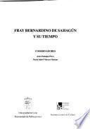 Fray Bernardino de Sahagún y su tiempo