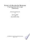 Frente a la Revolución Mexicana: Intelectuales