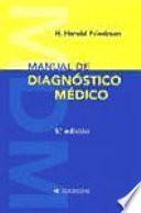 Friedman, H.H., Manual de Diagnóstico Médico, 5a ed. ©2004