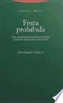 Fruta prohibida : una aproximación histórico-teorética al estudio del derecho y del Estado