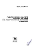 Fuentes hemerográficas para una historia del cuerpo humano en México, 1846-1899