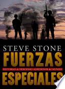 Fuerzas Especiales: Historias de Heroísmo Alrededor del Mundo