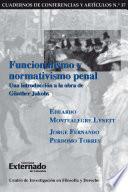 Funcionalismo y normativismo penal. Una introducción a la obra de Günther Jakobs