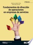 Fundamentos de dirección de operaciones en empresas de servicios