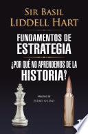 Fundamentos de estrategia & ¿Por qué no aprendemos de la historia?