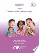 Fundamentos de Pediatría tomo I: generalidades y neonatología, 4a Ed.