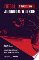 Fútbol. Jugador/a libre