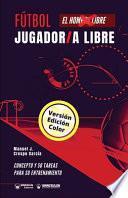 Fútbol. Jugador/a libre