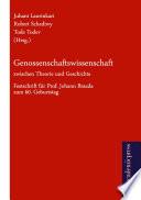 Genossenschaftswissenschaft zwischen Theorie und Geschichte