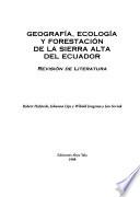 Geografía, ecología y forestación de la sierra alta del Ecuador