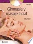 Gimnasia y masaje facial (+DVD)