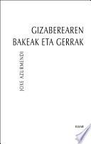 Gizaberearen bakeak eta gerrak