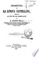 Gramática de la lengua castellana destinada al uso de los americanos