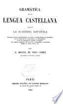 Gramática de la lengua castellana, según la Academia Española