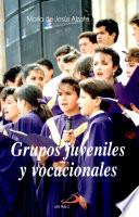 Grupos Juveniles and Vocacionales