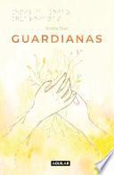 Guardianas