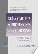 Guía completa sobre fusiones y adquisiciones