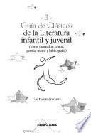 Guía de clásicos de la literatura infantil y juvenil