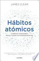 Hábitos atómicos (Edición española)
